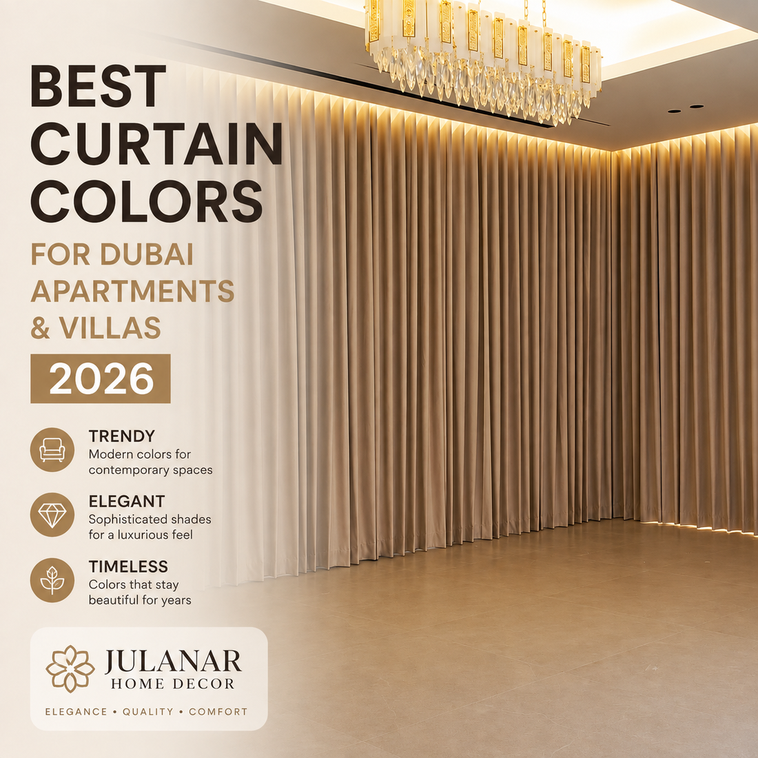 Best curtain colors for Dubai apartments and UAE villas 2026 — trendy elegant and timeless curtain color guide | Julanar Home Decor